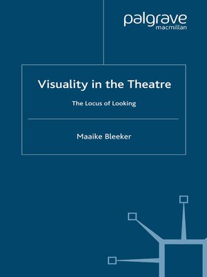 cover image of Visuality in the Theatre